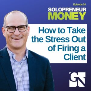 How to Take the Stress Out of Firing a Client